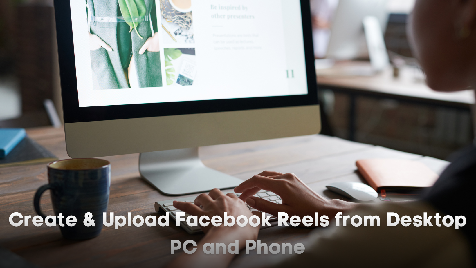 Create & Upload Facebook Reels from Desktop PC and Phone