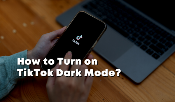 How to Turn on TikTok Dark Mode