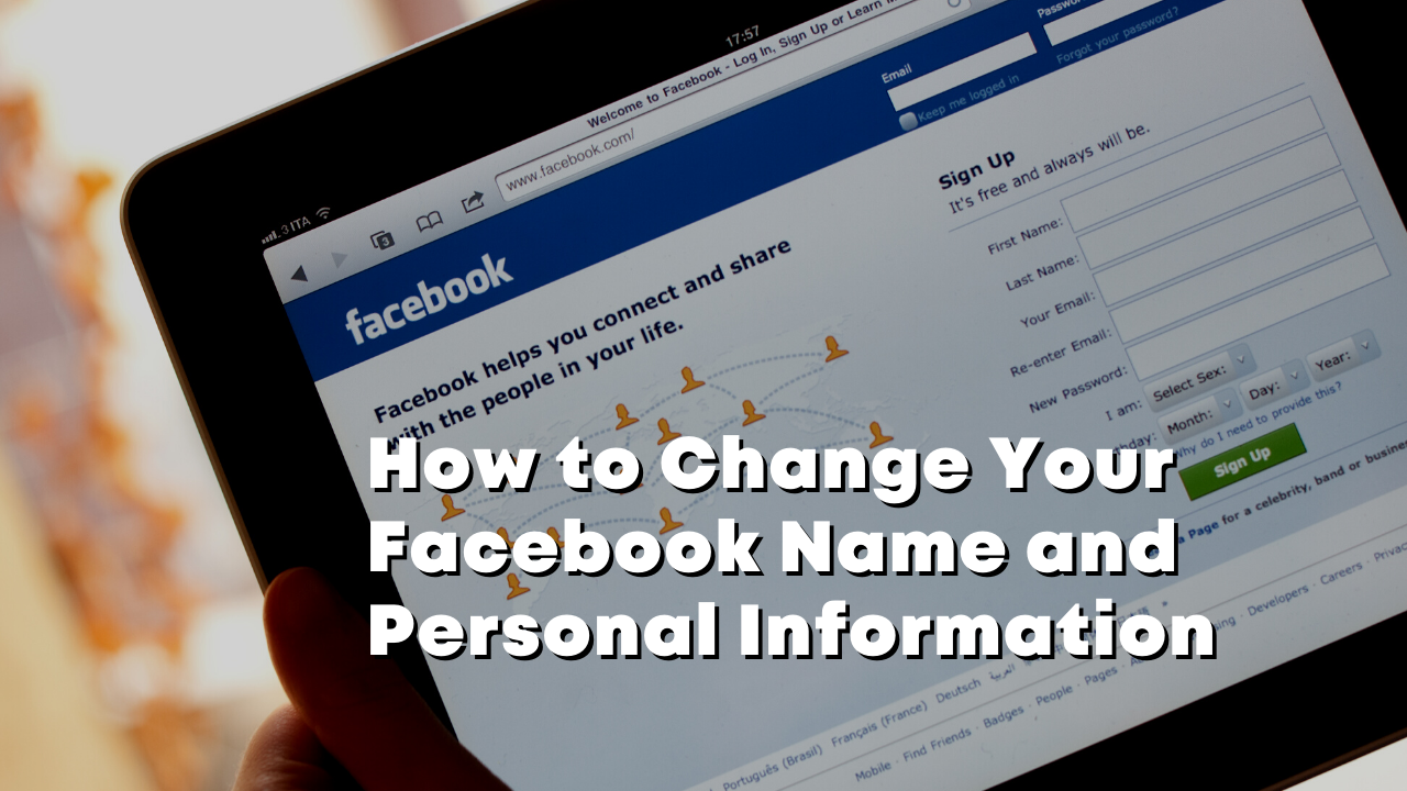 How to Change Your Facebook Name and Personal Information - BizCrown ...