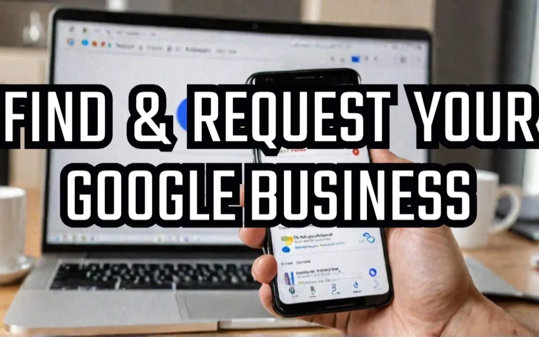 Google My Business Access Request – Quick Guide – Video