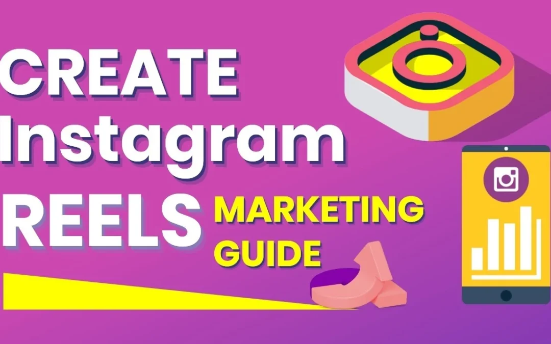 How to Make Reels on Instagram for Digital Marketing – Video